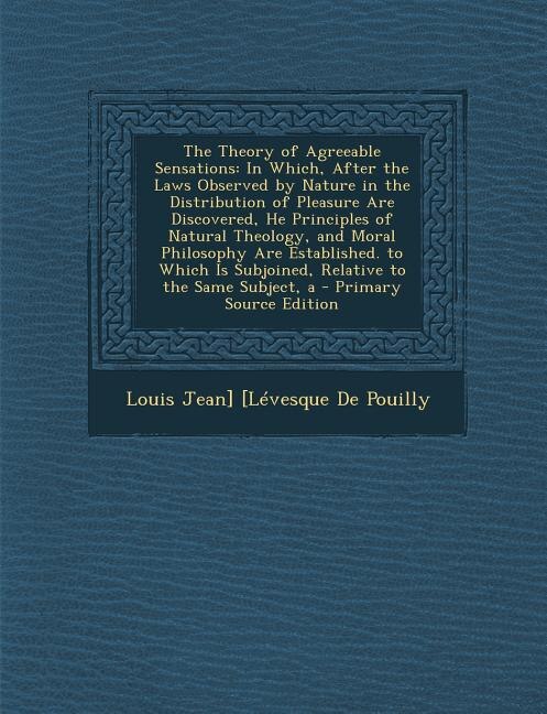 Front cover_The Theory of Agreeable Sensations