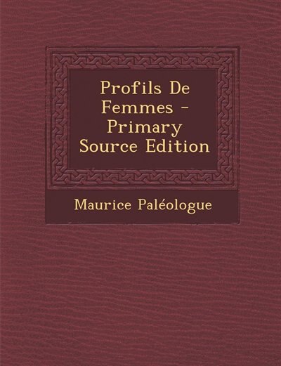 Front cover_Profils De Femmes - Primary Source Edition