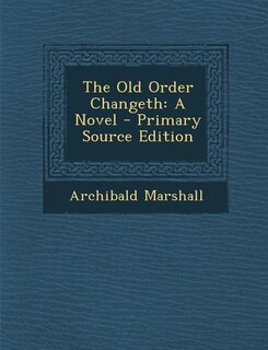 Front cover_The Old Order Changeth