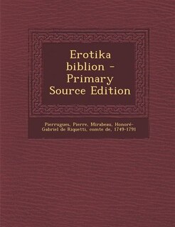 Front cover_Erotika biblion - Primary Source Edition