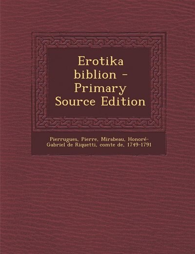 Front cover_Erotika biblion - Primary Source Edition