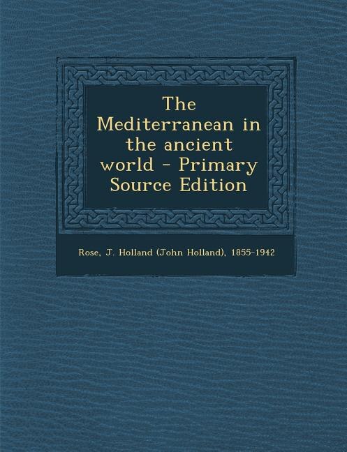 Couverture_The Mediterranean in the ancient world - Primary Source Edition