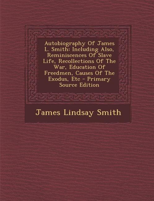 Front cover_Autobiography Of James L. Smith
