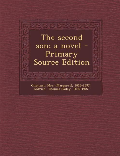 Couverture_The second son; a novel - Primary Source Edition