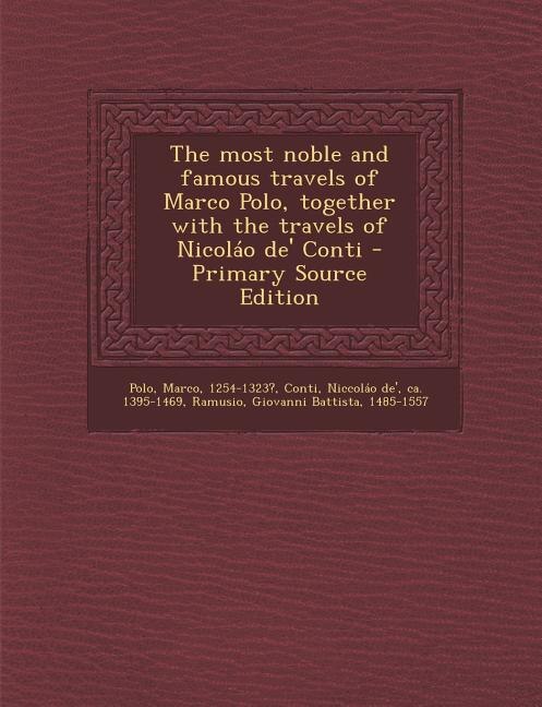 Front cover_The most noble and famous travels of Marco Polo, together with the travels of Nicoláo de' Conti