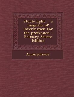 Couverture_Studio light ... a magazine of information for the profession - Primary Source Edition