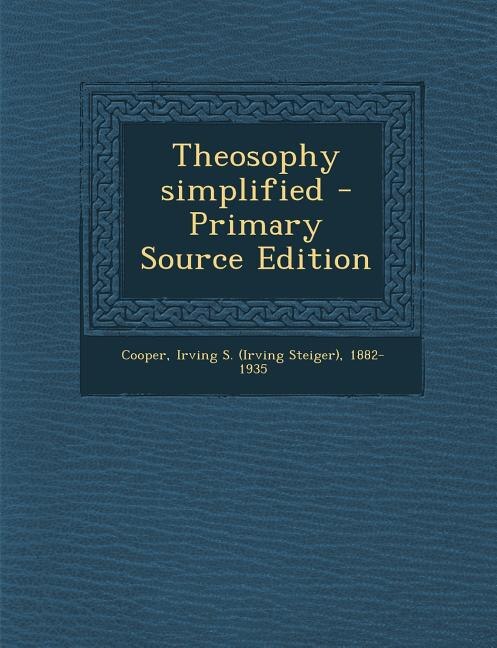 Theosophy simplified