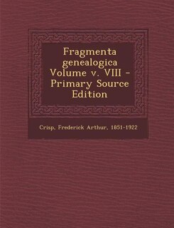 Front cover_Fragmenta genealogica Volume v. VIII