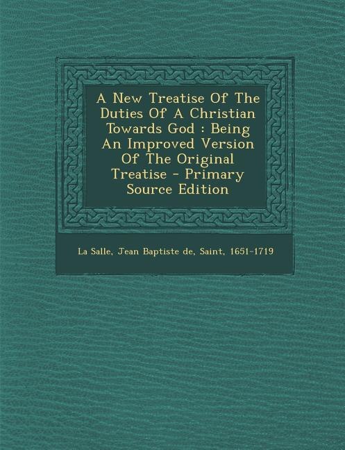 Front cover_A New Treatise Of The Duties Of A Christian Towards God