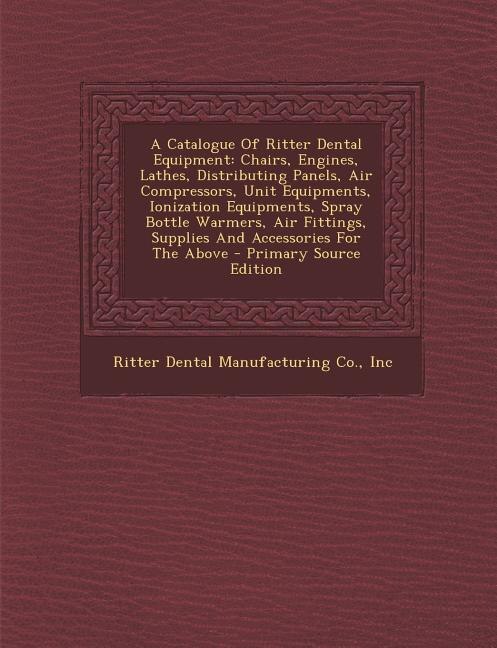 Front cover_A Catalogue Of Ritter Dental Equipment