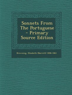 Front cover_Sonnets From The Portuguese - Primary Source Edition