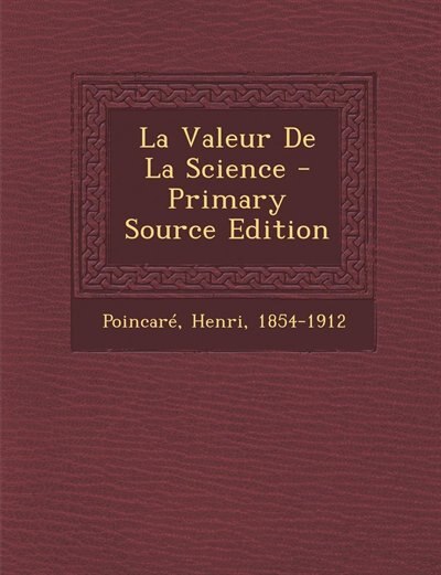 Front cover_La Valeur De La Science - Primary Source Edition