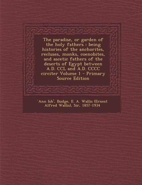 Front cover_The paradise, or garden of the holy fathers