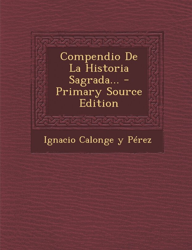 Couverture_Compendio De La Historia Sagrada...