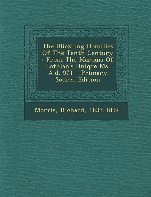 Front cover_The Blickling Homilies Of The Tenth Century
