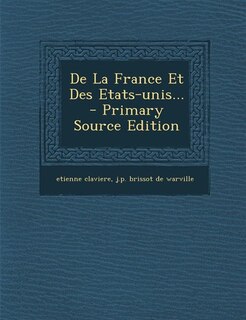Front cover_De La France Et Des Etats-unis... - Primary Source Edition