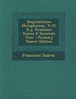 Couverture_Disputationes Metaphisicae, 9-10