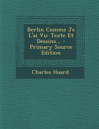 Couverture_Berlin Comme Je L'ai Vu