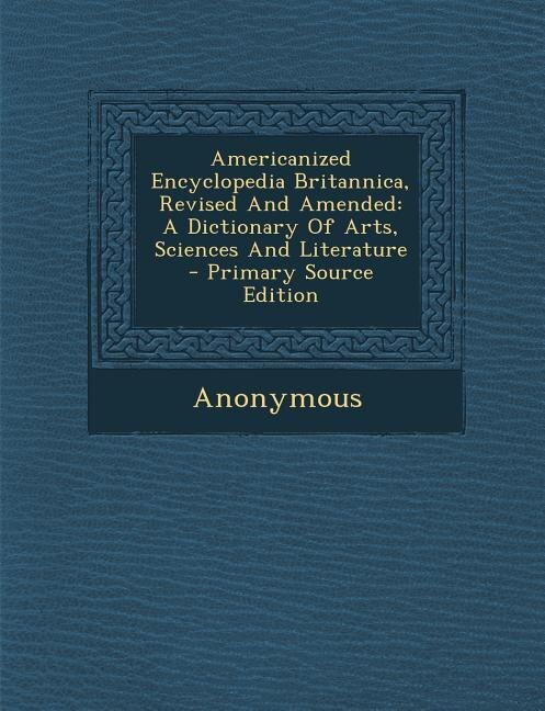 Couverture_Americanized Encyclopedia Britannica, Revised And Amended