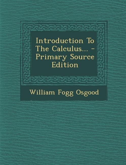 Front cover_Introduction To The Calculus...