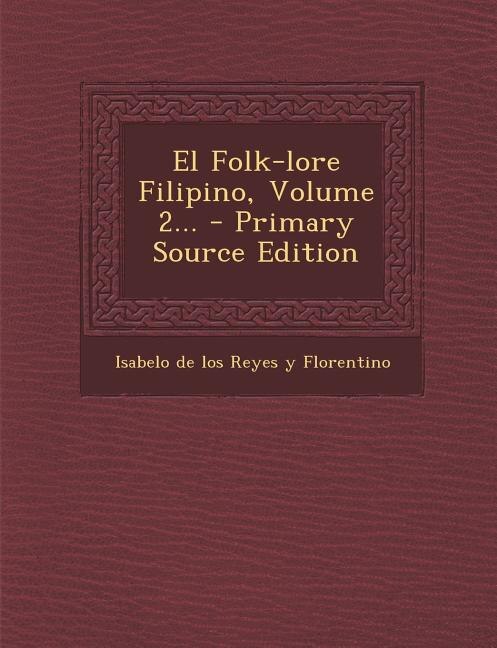 Front cover_El Folk-lore Filipino, Volume 2...