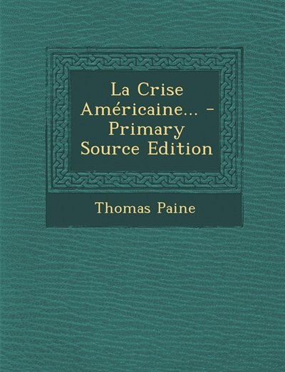 Front cover_La Crise Américaine... - Primary Source Edition