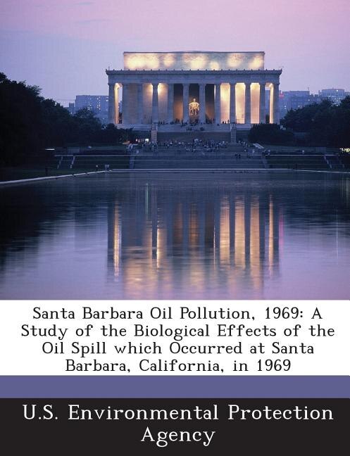 Front cover_Santa Barbara Oil Pollution, 1969