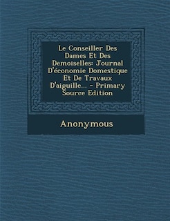 Front cover_Le Conseiller Des Dames Et Des Demoiselles