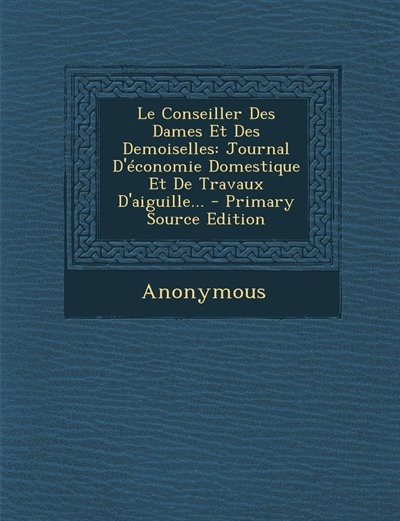 Front cover_Le Conseiller Des Dames Et Des Demoiselles