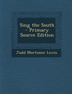 Front cover_Sing the South - Primary Source Edition
