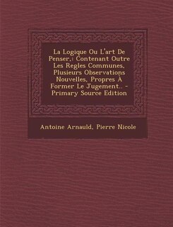 Couverture_La Logique Ou L'art De Penser,