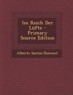 Front cover_Im Reich Der L&uuml;fte - Primary Source Edition