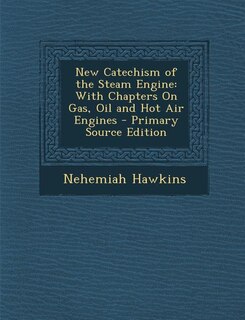 Front cover_New Catechism of the Steam Engine