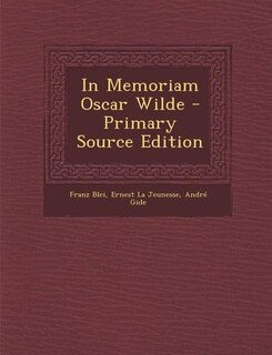 Front cover_In Memoriam Oscar Wilde - Primary Source Edition