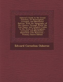 Front cover_Osborne's Guide to the Grand Junction, Or Birmingham, Liverpool, and Manchester Railway