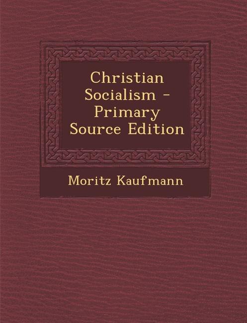 Couverture_Christian Socialism - Primary Source Edition