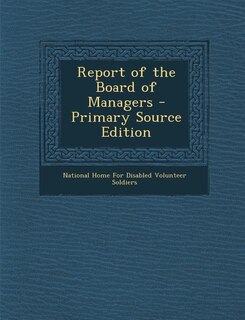 Front cover_Report of the Board of Managers - Primary Source Edition