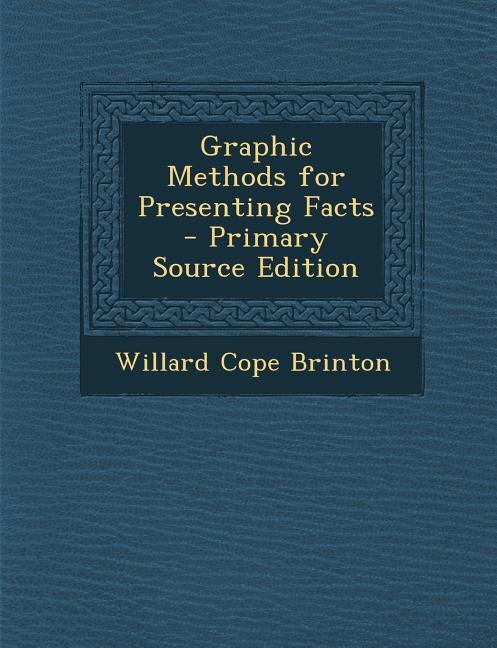 Front cover_Graphic Methods for Presenting Facts