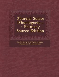 Couverture_Journal Suisse D'horlogerie... - Primary Source Edition