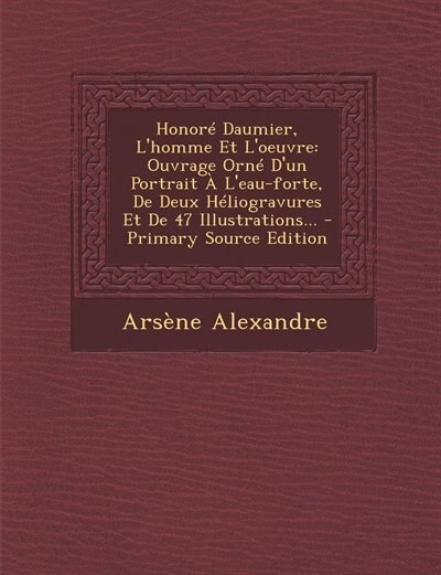Couverture_Honoré Daumier, L'homme Et L'oeuvre