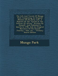 Front cover_The Life And Travels Of Mungo Park
