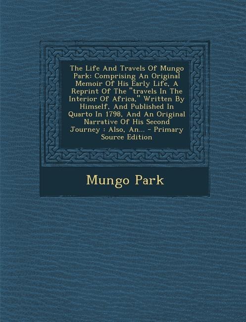 Front cover_The Life And Travels Of Mungo Park