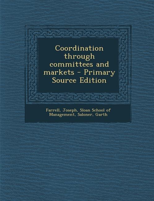 Front cover_Coordination through committees and markets