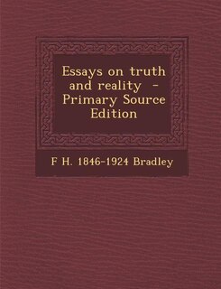 Essays on truth and reality  - Primary Source Edition