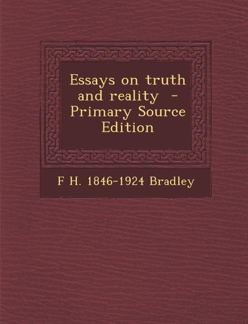 Essays on truth and reality  - Primary Source Edition