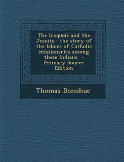 Front cover_The Iroquois and the Jesuits