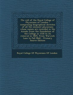 Couverture_The roll of the Royal College of Physicians of London