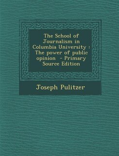 Front cover_The School of Journalism in Columbia University