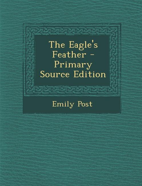 Couverture_The Eagle's Feather - Primary Source Edition