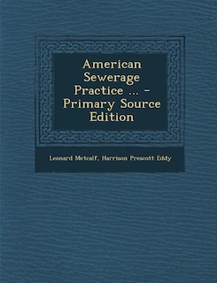 Couverture_American Sewerage Practice ... - Primary Source Edition